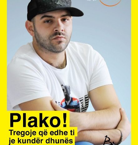 Plako! Tregoje qe edhe ti je kunder dhunes ndaj grave!