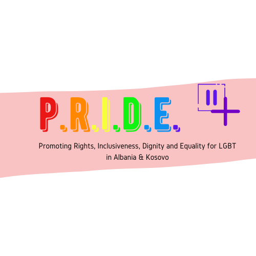 Pride II / + in Albania and Kosovo. Promoting Rights of LGBTI in Albania and Kosovo